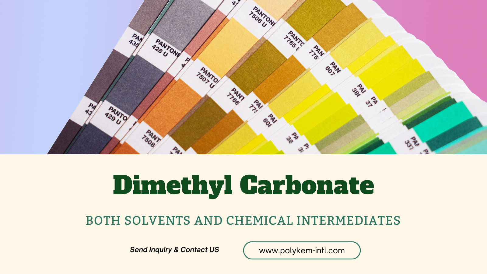 Polykem dimethyl carbonate (DMC) : Both solvent and chemical intermediate dual advantages
